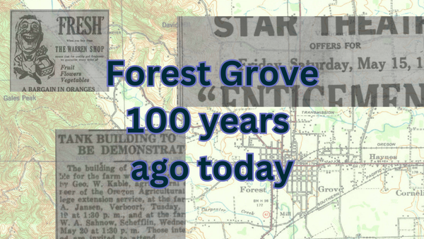 1925 in Forest Grove: A new Forest Grove poet, septic tanks in Verboort
