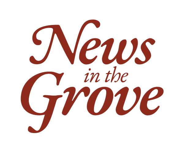News in the Grove Weekly Newsletter | March 14, 2025